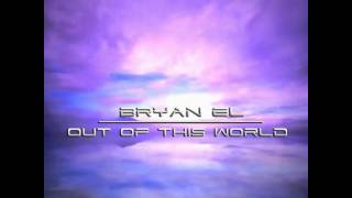 [HQ] Bryan El - Road To Atlantis