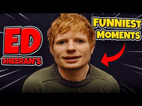 Ed Sheeran's Most Funniest Moments Ever!