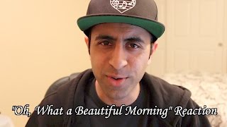 Pentatonix Reaction Video: "Oh, What a Beautiful Morning" by Billy Porter