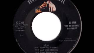 The Ames Brothers - Stay