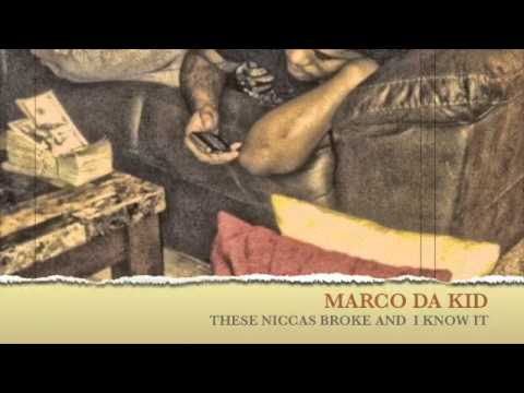 Marco Da kid ft. Yung Scooter & Maceo - THESE NICCAS BROKE AND I KNOW IT