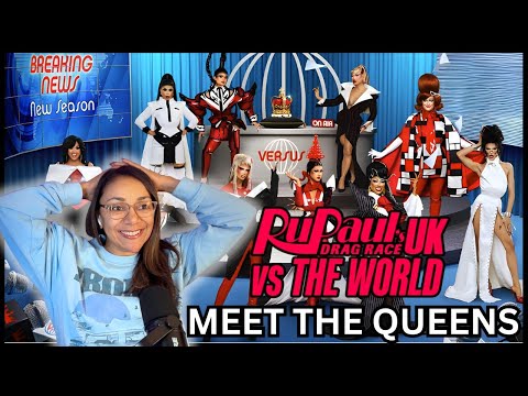 RUPAUL'S DRAG RACE UK VS THE WORLD SEASON 3 -  MEET THE QUEENS REACTION