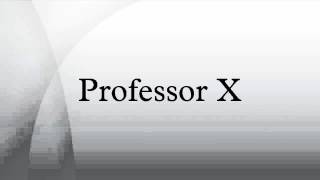 Professor X