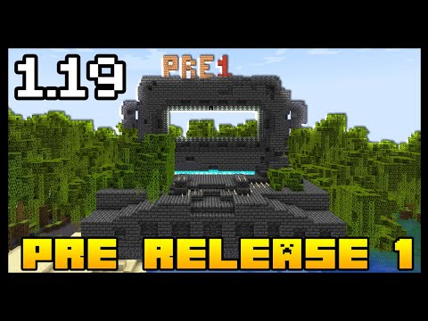 MINECRAFT 1.19 - OUT!  FIRST PRE RELEASE VERSION OF THE WILD UPDATE