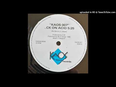 Kaos 007 - ..ck On Acid