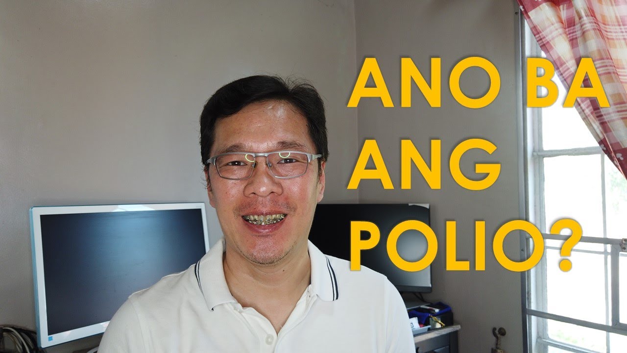 Polio #1: Ano ba ang POLIO (What is Polio)