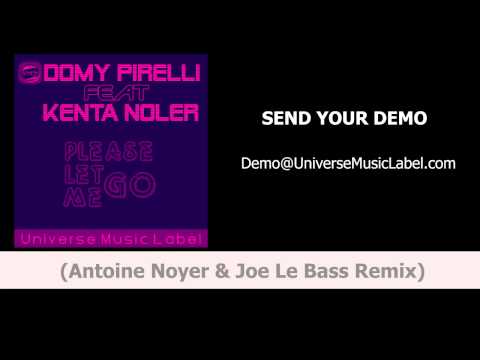 Domy Pirelli Feat Kenta Noler   PLEASE LET ME GO BALKAN MIX   Antoine Noyer  and  Joe Le Bass