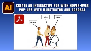 How to Create an Interactive PDF with Hover Over Pop Ups in Adobe Illustrator and Acrobat 2026