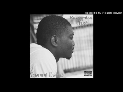 Sammi Caine - Recognize That [Prod. CharlieGOLD] (NEW MUSIC 2017)