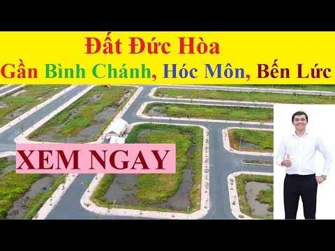 Thành phố Đức hòa được thành lập. BDS Đức Hòa sẽ bứt phá thế nào?