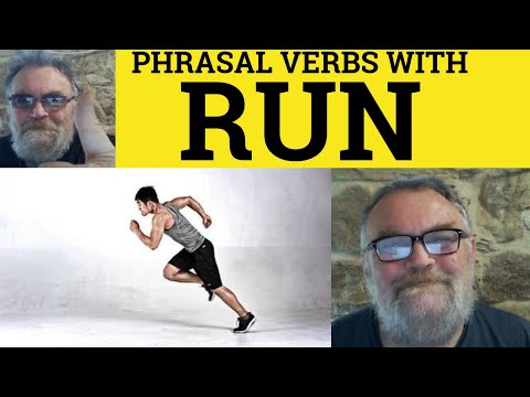 🔵Phrasal Verbs with Run - Run At Meaning, Run In, Run On, Run Over, Run Down, Run Along, Run Out