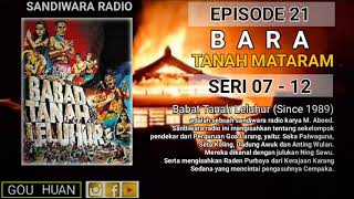 Download lagu Seri 07 - 12 | Episode 21 | Bara Tanah Mataram || Babat Tanah Leluhur mp3
