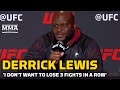 Derrick Lewis: 'My Back is Against Wall. I Don't Want to Lose 3 Fights In A Row' | UFC Vegas 65