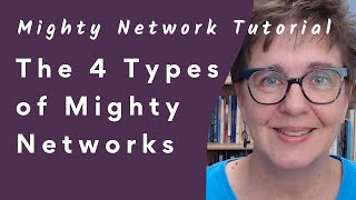 The 4 Types of Mighty Networks – Revenue & Strategy | Mighty Network Tutorial