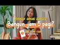 Rahasia Orang Sukses Bangun Jam 5 Pagi Maudy Ayunda S Booklist