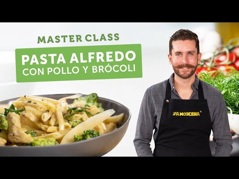 Pasta Alfredo con Pollo y Brócoli | Master Class