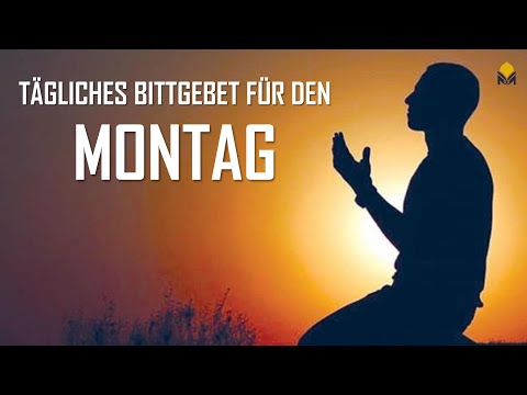 Tägliches Bittgebet für den Montag