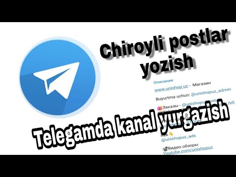 Telegramda chiroyli postlar yozish, 2 - video