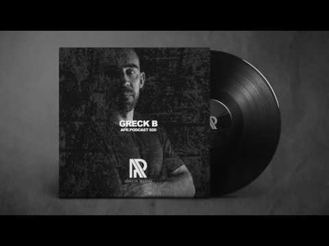 APR Podcast 020 with GRECK B