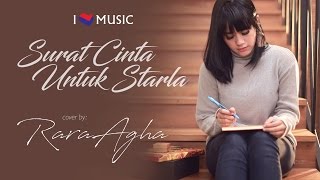 Surat Cinta Untuk Starla - Virgoun cover by Rara Agha