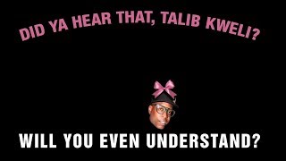 Did Ya Hear That, Talib Kweli? [Radio Edit]