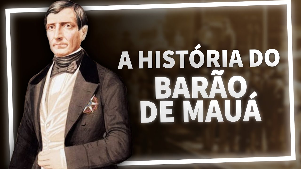 A História do Barão de Mauá - LER E EMPREENDER