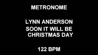 METRONOME 122 BPM Lynn Anderson SOON IT WILL BE CHRISTMAS DAY