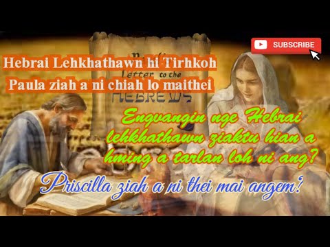 Hebrai Lehkhathawn leh a ziaktu chungchang bihchianna.