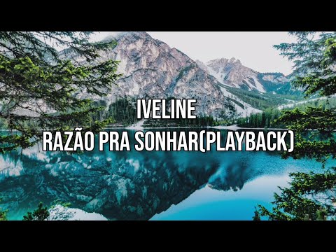 Iveline - Razão Pra Sonhar (Playback Legendado)(Com Vocal)