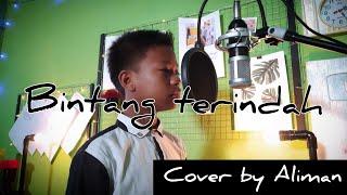 Download lagu Aulia Da4 - BINTANG TERINDAH (cover by ALIMAN) mp3