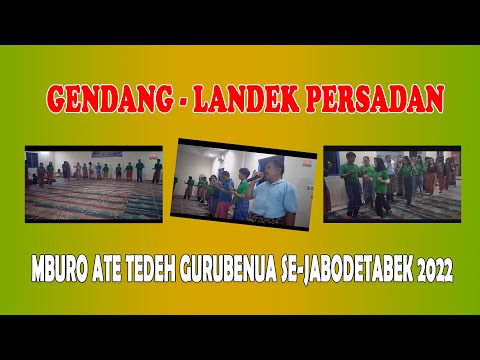 GENDANG LANDEK PERSADAN | GENDANG MBURO ATE TEDEH GURUBENUA 2022