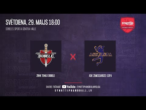 ZRHK Tenax Dobele - ASK Zemessardze/LSPA | SynotTip handbola virslīga 2021/2022