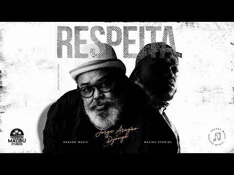 Jorge Aragão, Djonga - Respeita (Lyric Video)