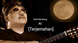 Download lagu Doel Sumbang - Ai [Terjemahan] mp3