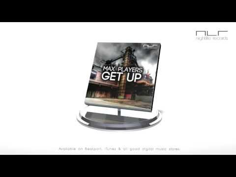 Max Players - Get Up  (Original Mix) | Nightlife Records (NLR038)