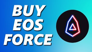 How to Buy EOS Force Crypto (Tutorial)