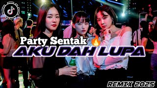 DJ AKU DAH LUPA | REMIX 2025