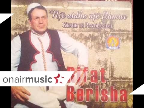 Rifat Brerisha - Shkrepi dielli nga lahuta