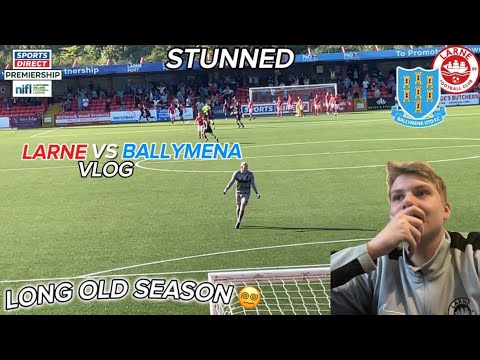 SHANESHILL DERBY DEFEAT!!!! BALLYMENA VS LARNE IRISH LEAGUE VLOG!!!!!!