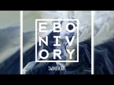 Ebonivory - Swineheart (2015)