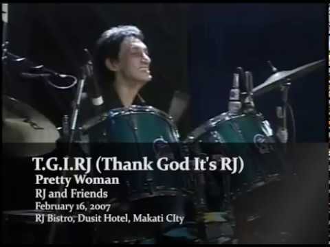 RJ Jacinto and Friends - Pretty Woman (T.G.I.RJ - Thank God It's RJ)