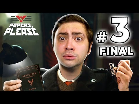 alanzoka jogando Papers, Please - Parte #3 / FINAL