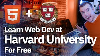 Learn Web Development at Harvard University for Free