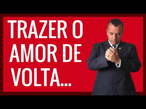Super Oração para O Amor Voltar