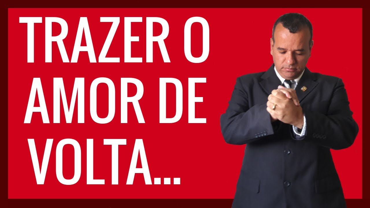 Super Oração para O Amor Voltar