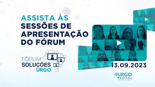 Fórum Soluções Urgo - Sessão dia 13/09/23