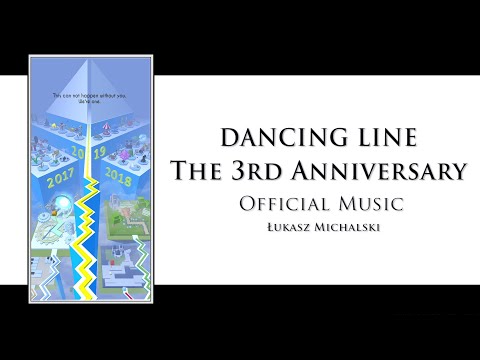 Dancing Line - 3rd Anniversary (Official Music Composer)