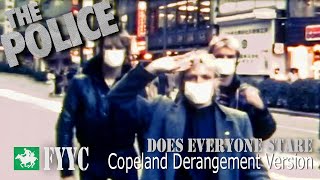 The Police - Does Everyone Stare (Copeland Derangement version &amp; special video 2020)