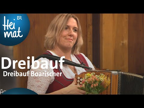 Dreibauf: Dreibauf Boarischer | Wirtshausmusikanten | BR Heimat - die beste Volksmusik