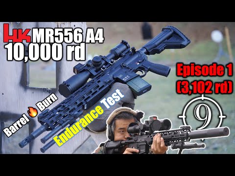 HK MR556 A4 10,000 round burn - The baseline [Ep.1] 🔥